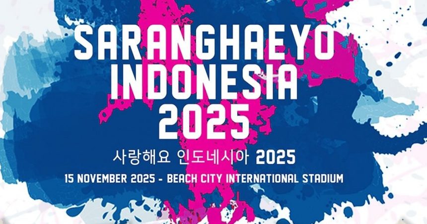 Saranghaeyo Indonesia 2025
